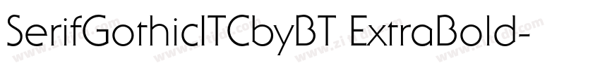 SerifGothicITCbyBT ExtraBold字体转换